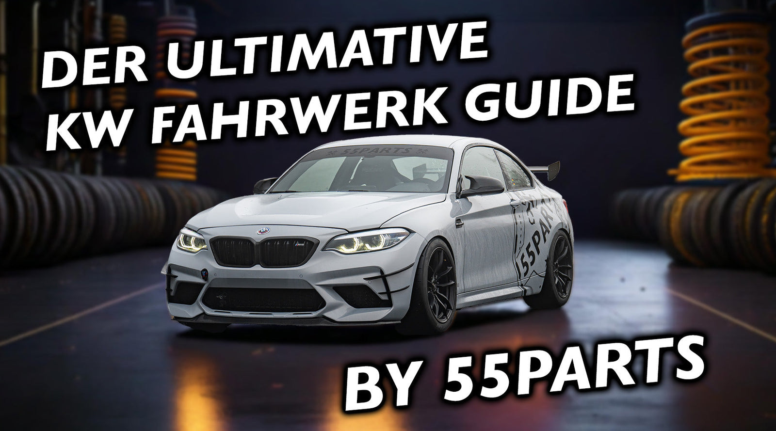 Der ultimative Guide zu deinem KW Fahrwerk